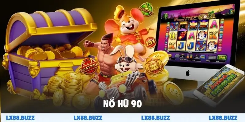 Nổ hũ 90